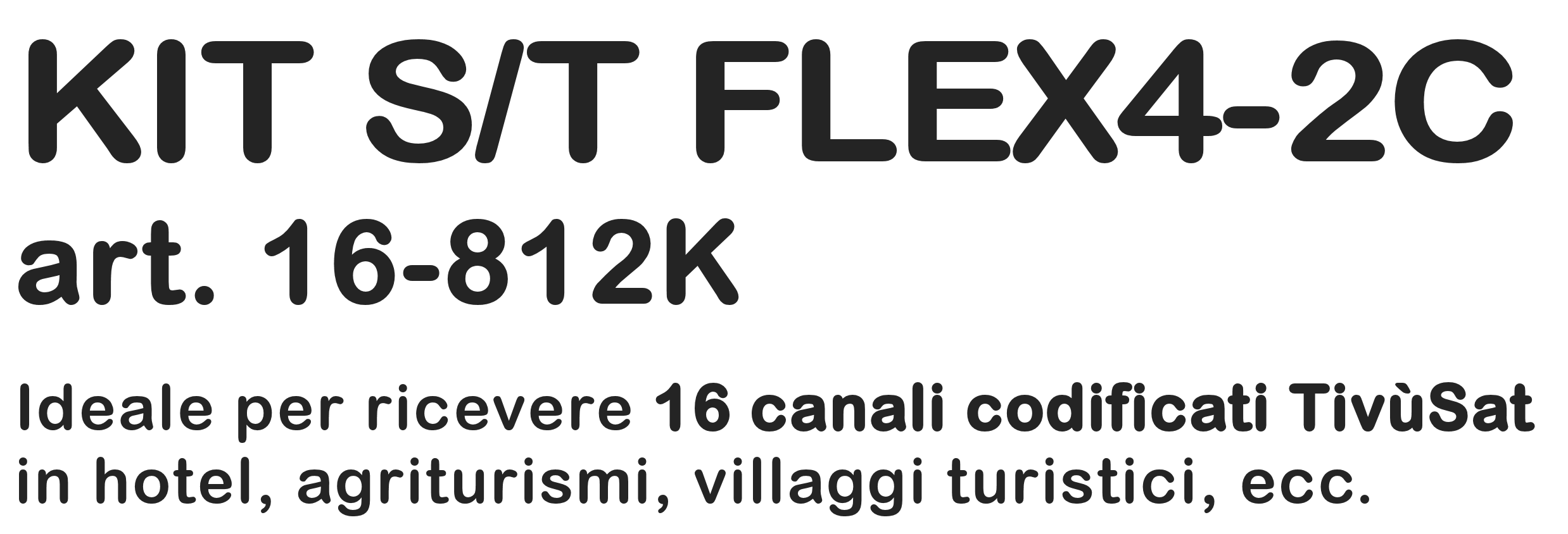 16-812K KIT S/T FLEX4-2C