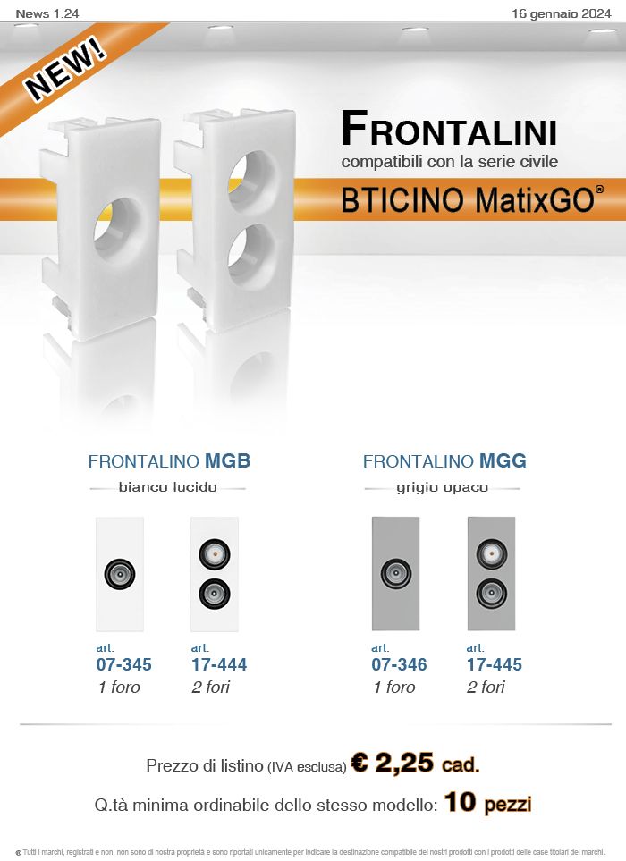 Offel presenta la nuova gamma di frontalini compatibili con la serie civile BTICINO MatixGO. Due colori disponibili. Versioni ad uno e due fori per prese TV e TV/SAT.